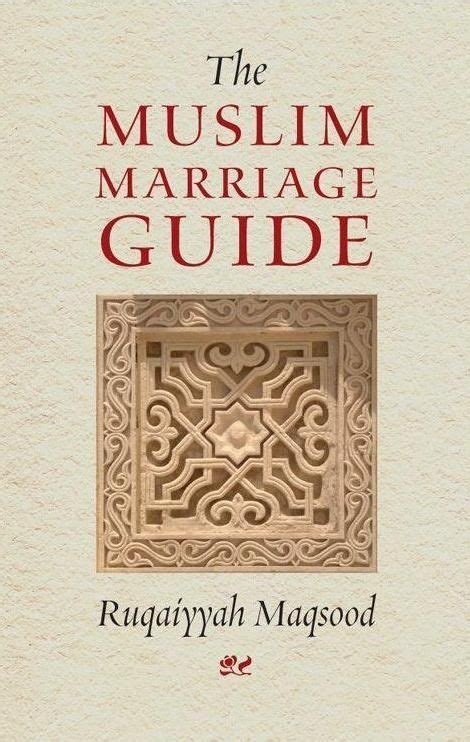INITIATING AND UPHOLDING AN ISLAMIC. . Muslim marriage books pdf
